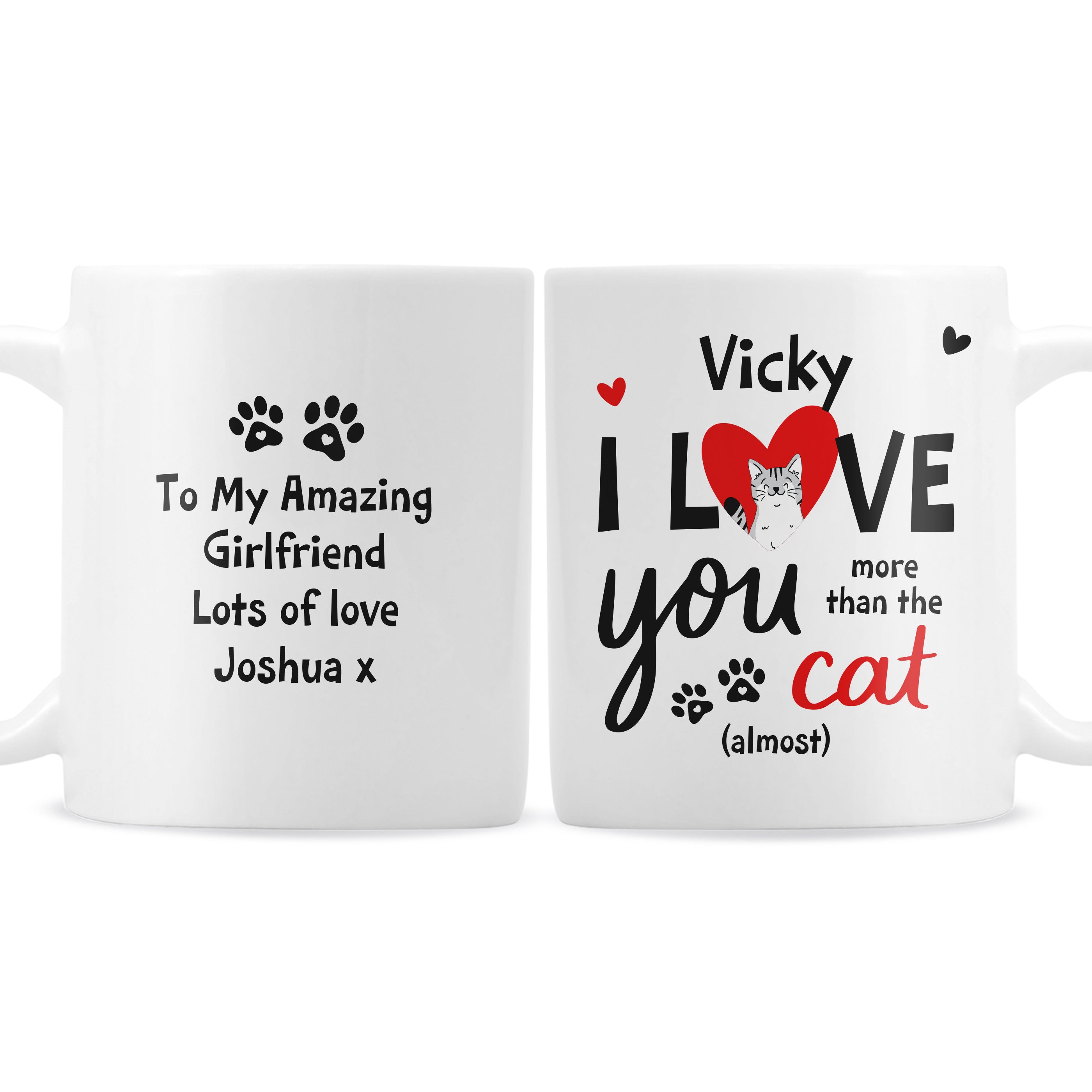 LOVE YOU MORE THAN THE CAT MUG