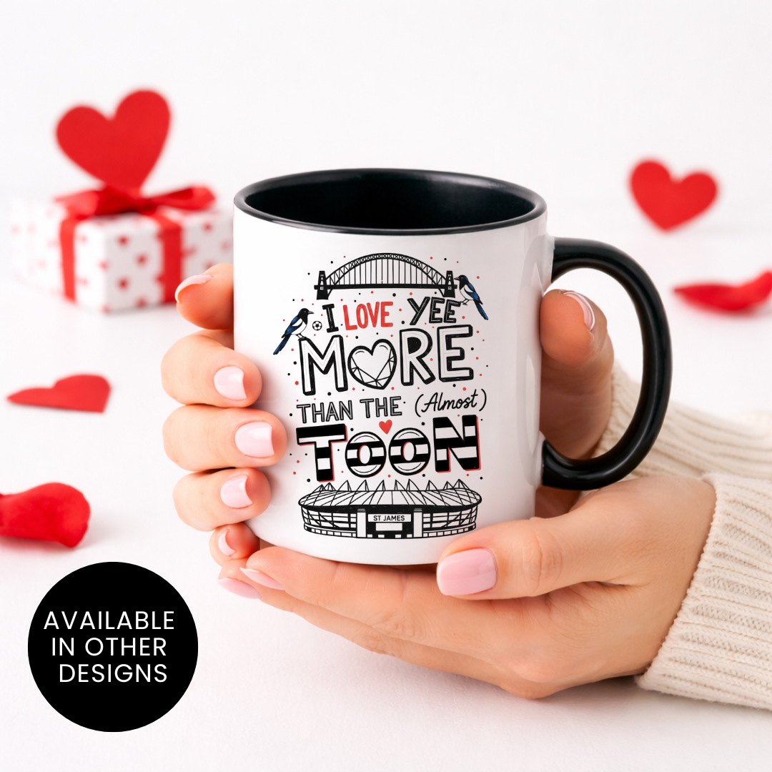 LOVE YEE MORE THAN THE TOON MUG
